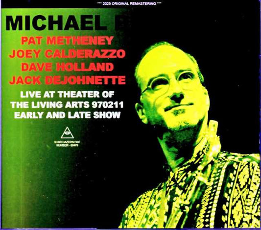 Michael Brecker Pat Metheney, Dave Holland, Jack DeJohnette Michael Brecker Pat Metheney/PA,USA 1997 2Shows