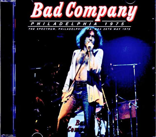 Bad Company / PA,USA 05.26.1975 Complete