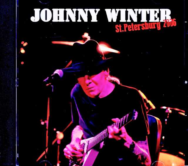 Johnny Winter/FL,USA 12.07.2006 Complete Soundboard Edition