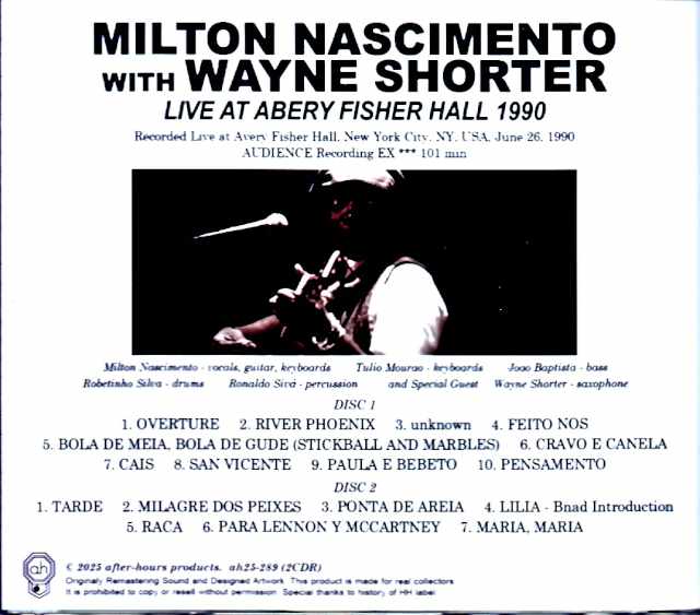 Milton Nascimento Wayne Shorter Milton Nascimento Wayne Shorter/NY,USA 06.26.1990 Complete