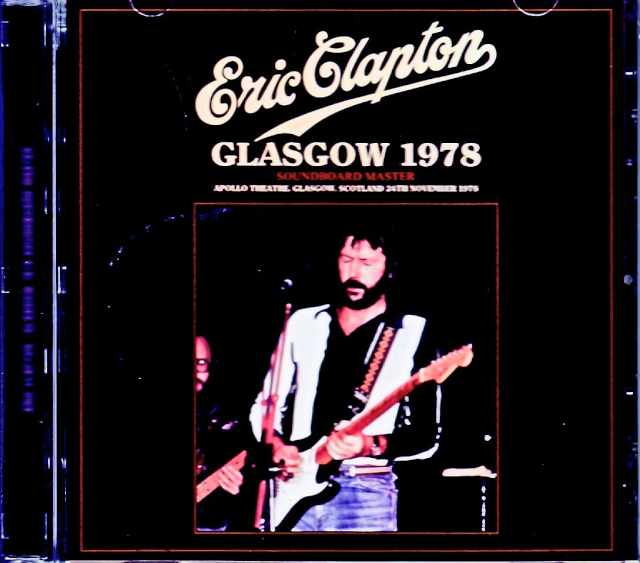 Eric Clapton/Scotland,UK 11.24.1978 Complete Soundboard Edition