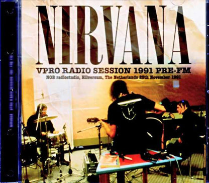 Nirvana/Netherlands 1991 Radio Studio Sessions