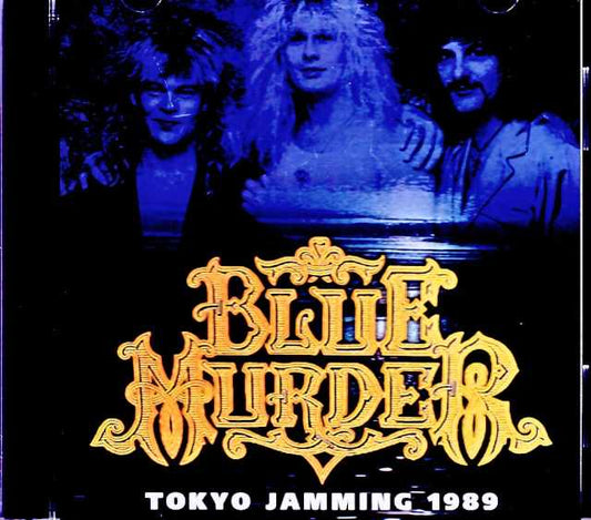Blue Murder John Sykes Blue Murder John Sykes/Tokyo, Japan 08.19.1989 Rehearsals Soundboard Edition