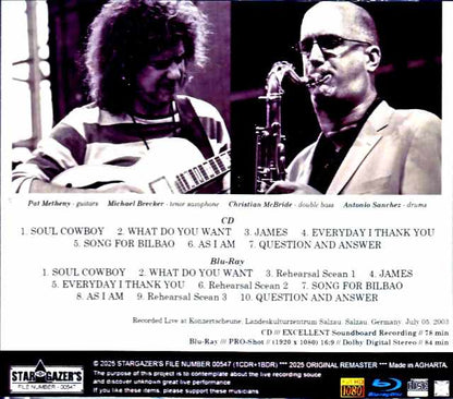 Pat Metheny Michael Brecker Pat Metheny Michael Brecker/Germany 07.05.2003 Soundboard Edition & more