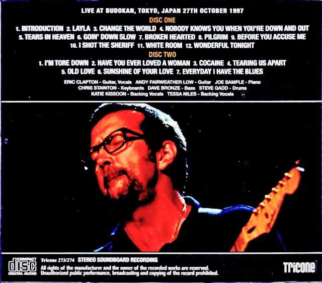 Eric Clapton/Tokyo,Japan 10.27.1997 Complete Soundboard Edition