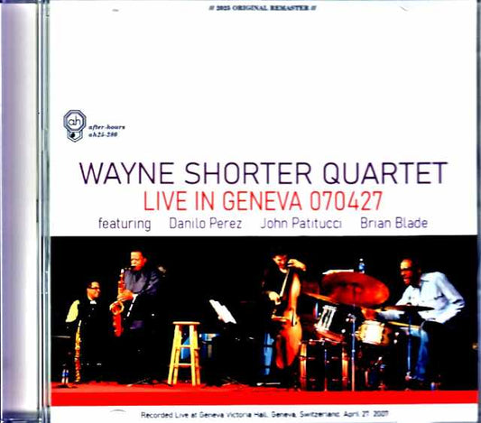 Wayne Shorter Quartet Danilo Perez, John Patitucci, Brian Blade Wayne Shorter/Switzerland 2007 Soundboard Edition