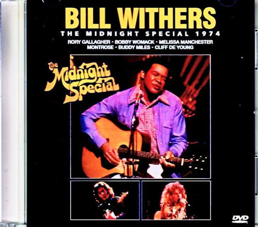 Bill Withers Melissa Manchester, Rory Gallagher, Bobby Womack, Montrose Bill Withers/Midnight Special 1974 Jewel Version