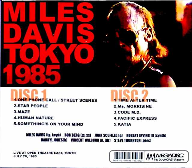 Miles Davis John Scofield, Bob Berg Miles Davis John Scofield/Tokyo,Japan 07.28.1985 Complete