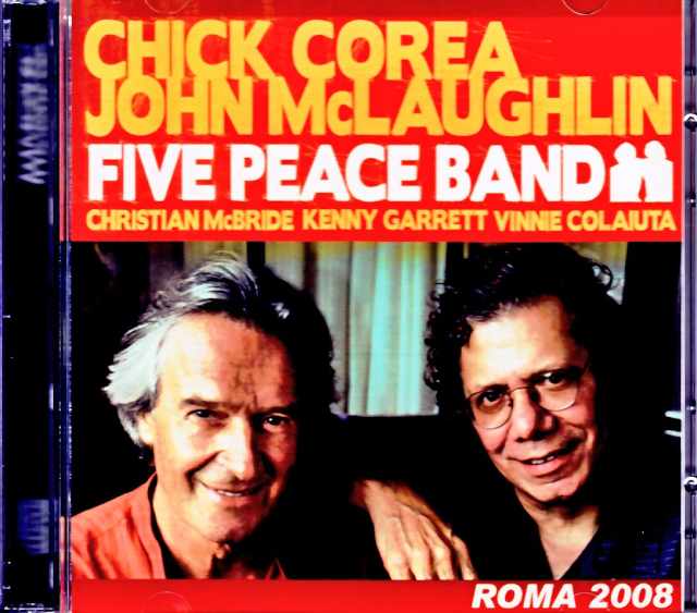 Chick Corea, John McLaughlin, Five Peace Band, Chick Corea, John McLaughlin/Italy 2008