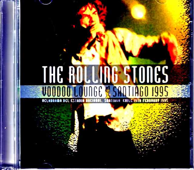 Rolling Stones/Chile 02.19.1995 Complete Soundboard Edition