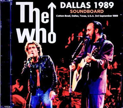 The Who, The Who/TX, USA 1989 Complete Soundboard Edition