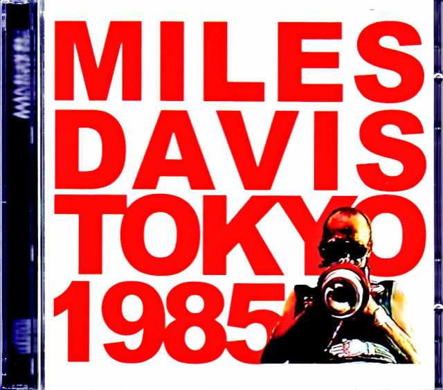Miles Davis John Scofield, Bob Berg Miles Davis John Scofield/Tokyo,Japan 07.28.1985 Complete