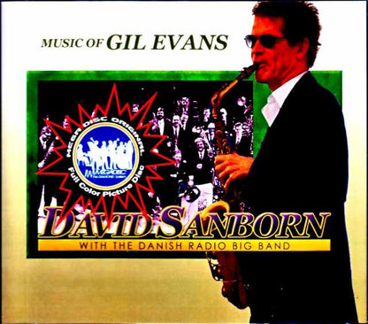 David Sanborn/Music of Gil Evans Denmark 2003 3Days FM Broadcast Edition