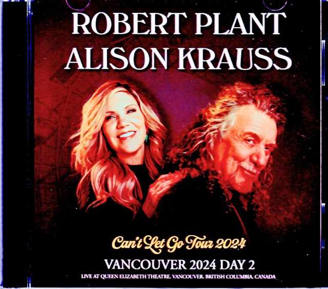 Robert Plant Alison Krauss Robert Plant Alison Krauss/Canada 8.14.2024 Complete IEM Matrix Edition