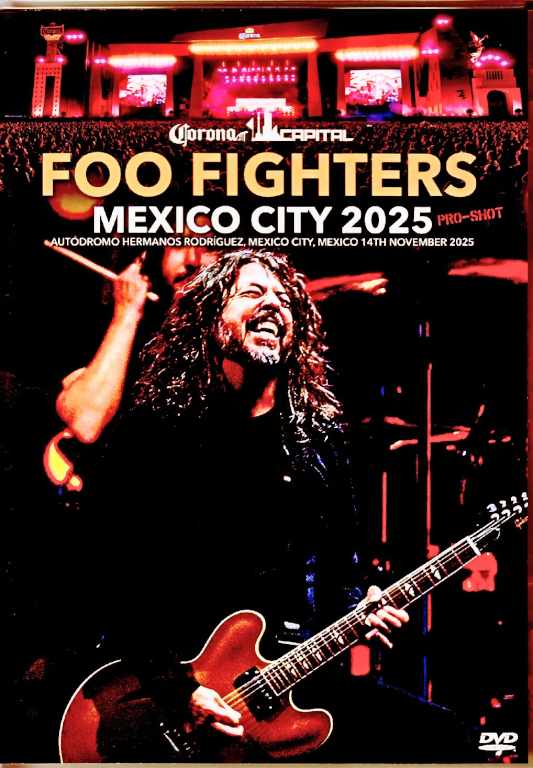 Foo Fighters / Mexico 11.14.2025 Complete Multi-Cam Edition