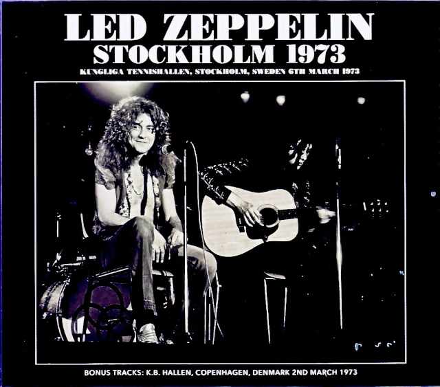 Led Zeppelin/Sweden 03.06.1973 Upgrade & more