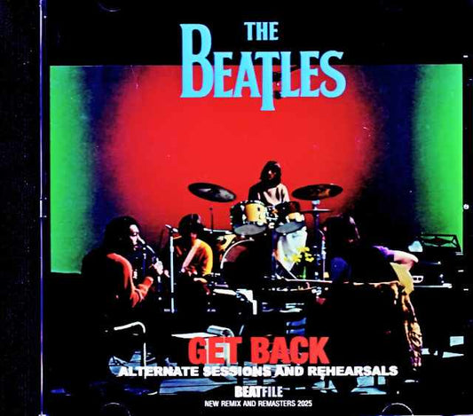 Beatles/Get Back Alternate Sessions and Rehearsals