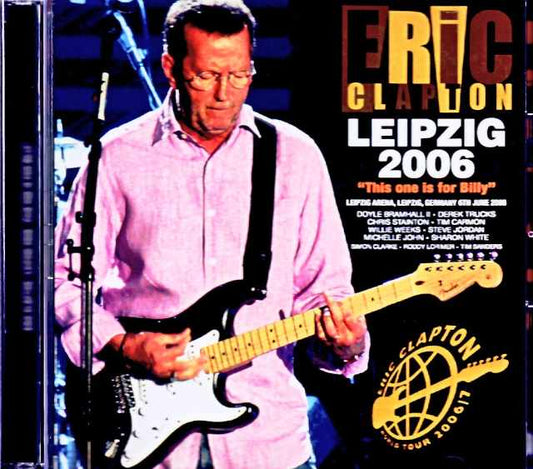 Eric Clapton/Germany 06.06.2006 Complete