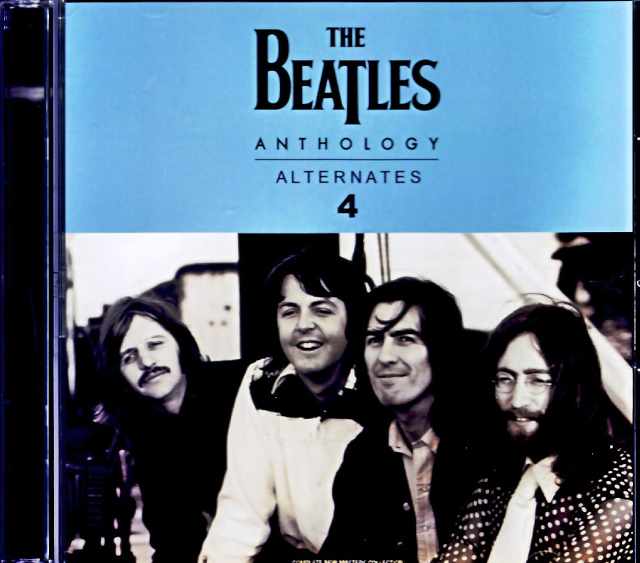 Beatles/Anthology Alternates Vol.4