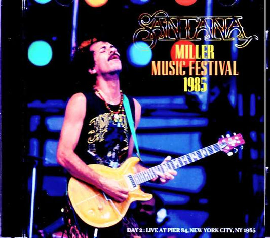 Santana Santana/NY,USA 07.09.1985 Soundboard Edition