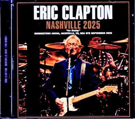 Eric Clapton/TN,USA 09.08.2025 Complete