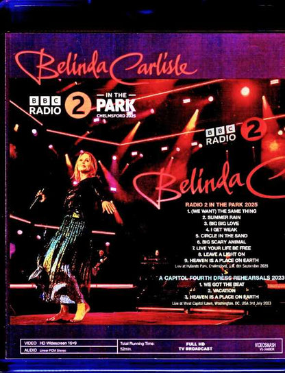 Belinda Carlisle / England, UK 2025 Complete Broadcast Edition & more Blu-Ray Version