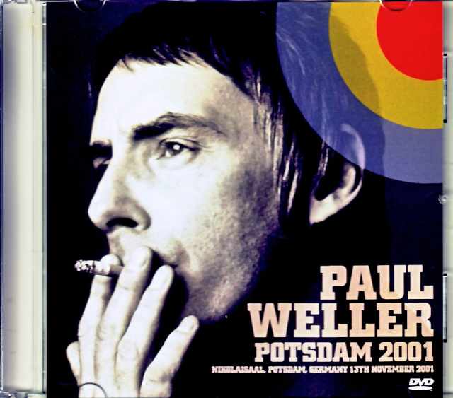 Paul Weller/Germany 2001 Pro Shot Edition Jewel Version