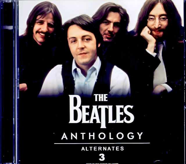 Beatles/Anthology Alternates Vol.3