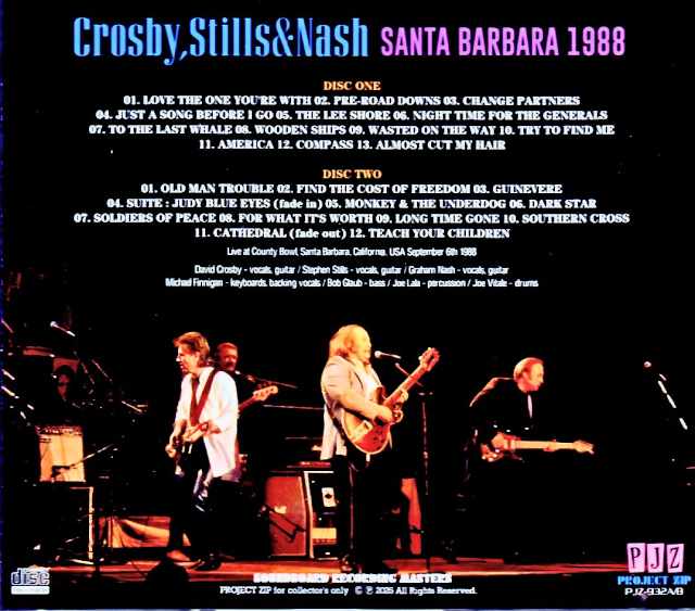 Crosby, Stills and Nash / CA, USA 09.06.1988 Complete Soundboard Edition