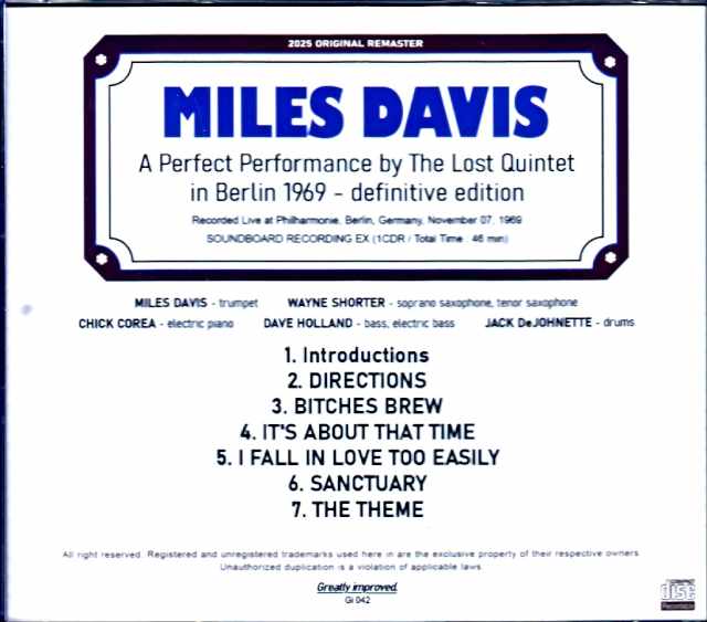 Miles Davis Wayne Shorter, Chick Corea, Dave Holland, Jack DeJohnette Miles Davis Wayne Shorter Chick Corea/Germany 1969 Upgrade