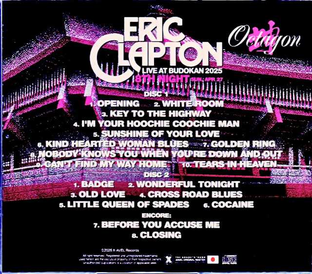 Eric Clapton Eric Clapton / Live at Budokan Complete Edition 2025 Tokyo, Japan 4.27.2025 Complete IEM Matrix Edition & more