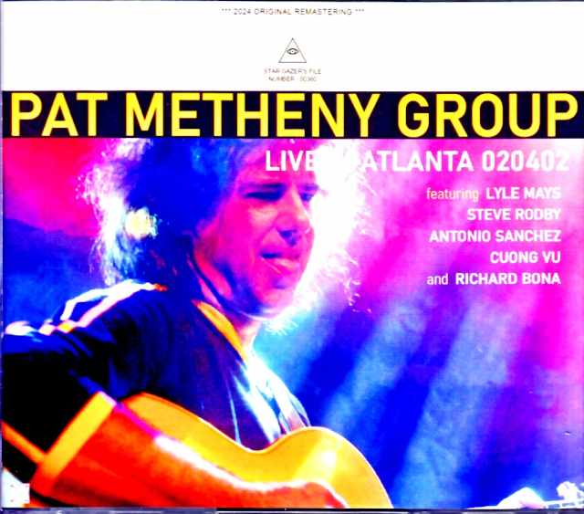Pat Metheny Group Lyle Mays, Richard Bona Pat Metheny Richard Bona/GA, USA 2002 Remastered