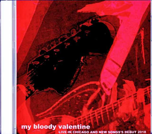 My Bloody Valentine/IL,USA 2018 & more