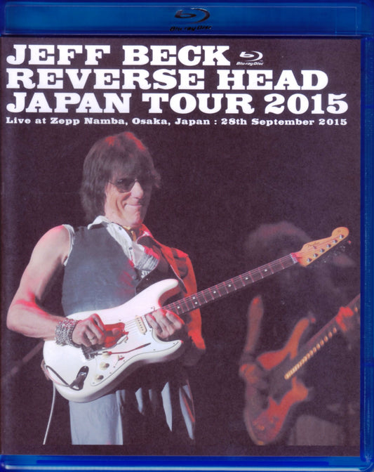 Jeff Beck/Osaka,Japan 2015 Blu-Ray Version