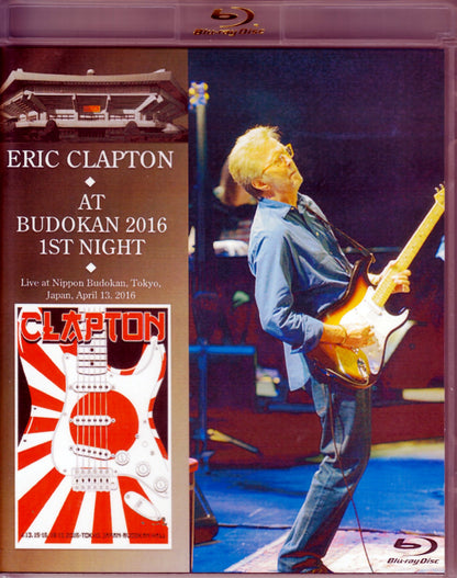 Eric Clapton/Tokyo,Japan 4.13.2016 Blu-Ray Version