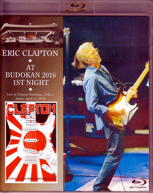 Eric Clapton/Tokyo,Japan 4.13.2016 Blu-Ray Version