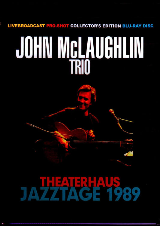 John McLaughlin Trio/Germany 1989 Blu-Ray Version