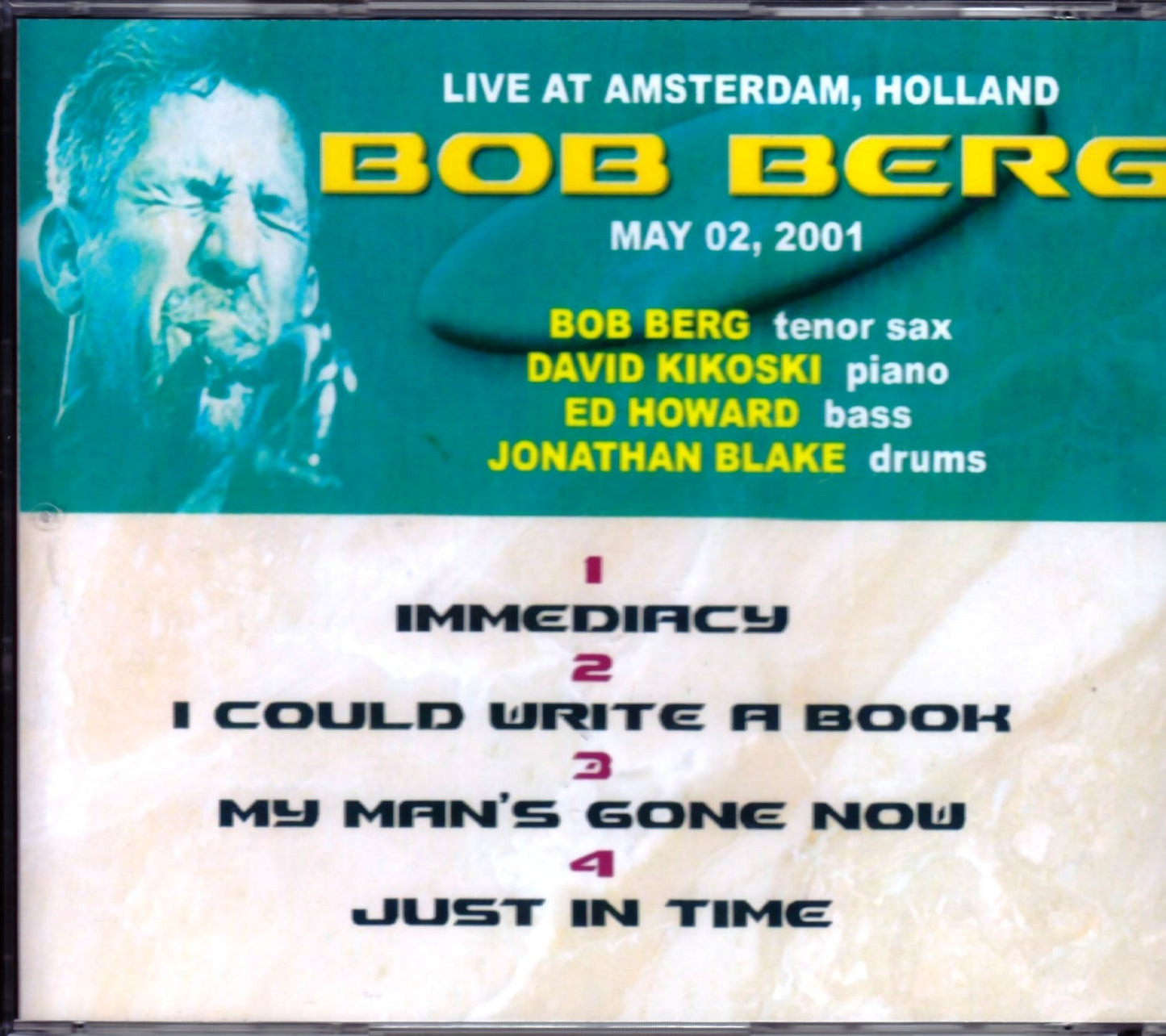 Bob Berg/Holland 2001
