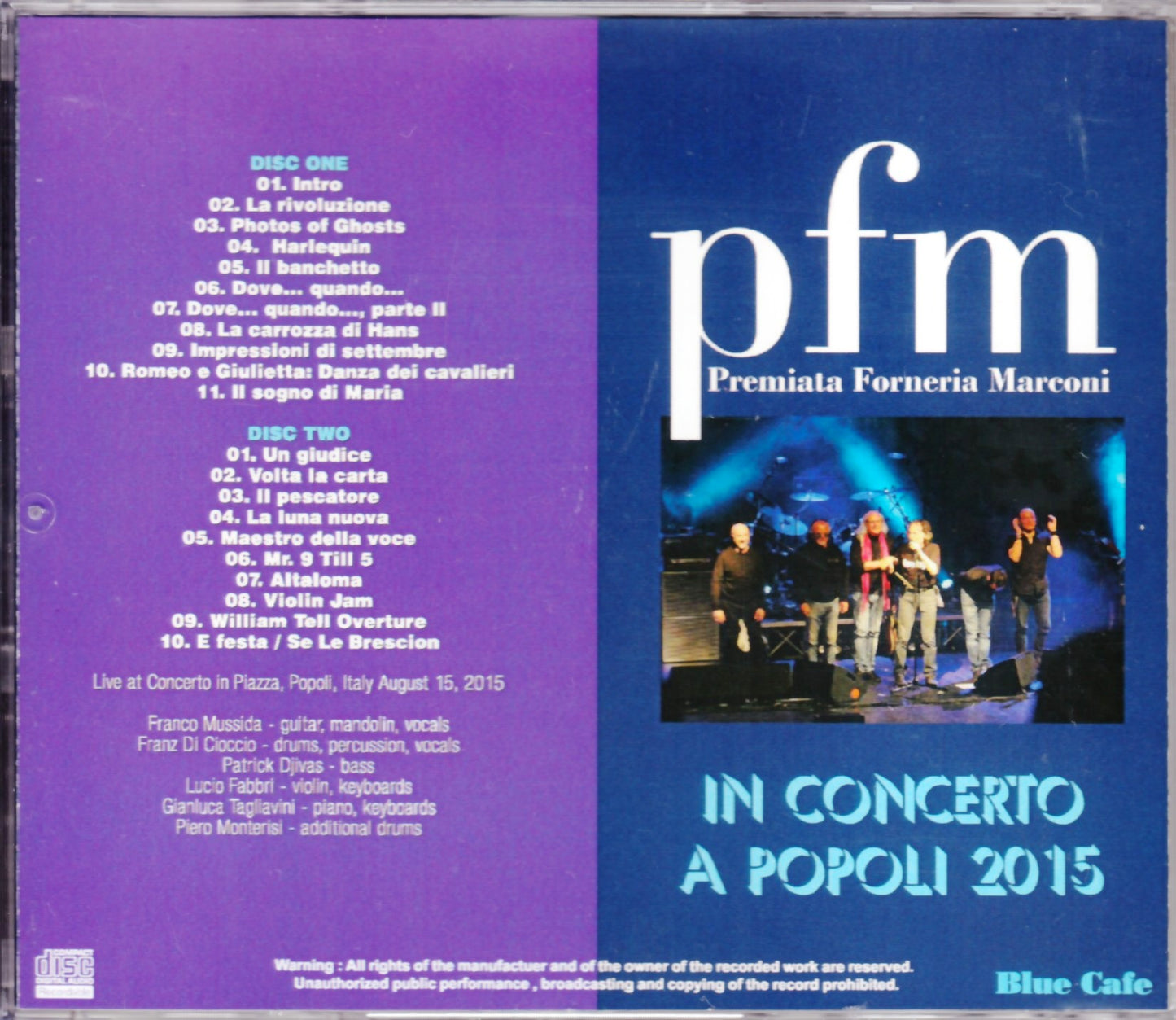 Pfm Premiata Forneria Marconi/Italy 2015