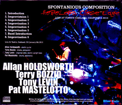 Allan Holdsworth,Terry Bozzio,Tony Levin,Pat Mastelotto/CA,USA 2010
