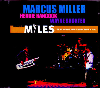 Marcus Miller,Herbie Hancock,Wayne Shorter/France 2011
