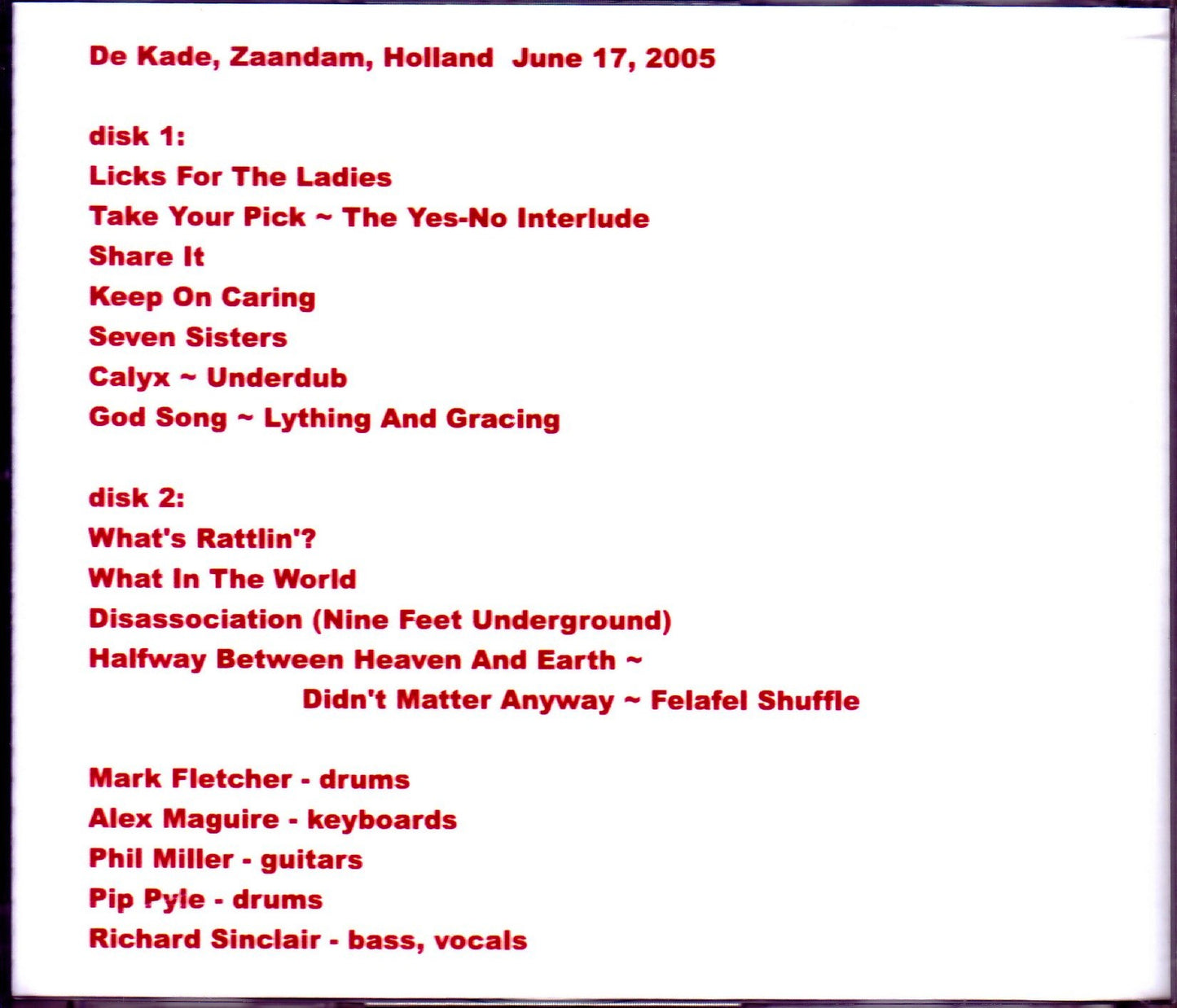 Hatfield and the North/Netherlands 2005
