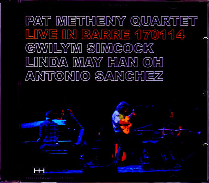 Pat Metheny Quartet/VT,USA 2017