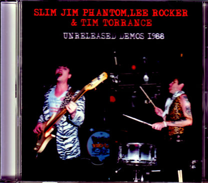 Slim Jim Phantom,Lee Rocker & Tim Torrance/Unreleased Demos 1988