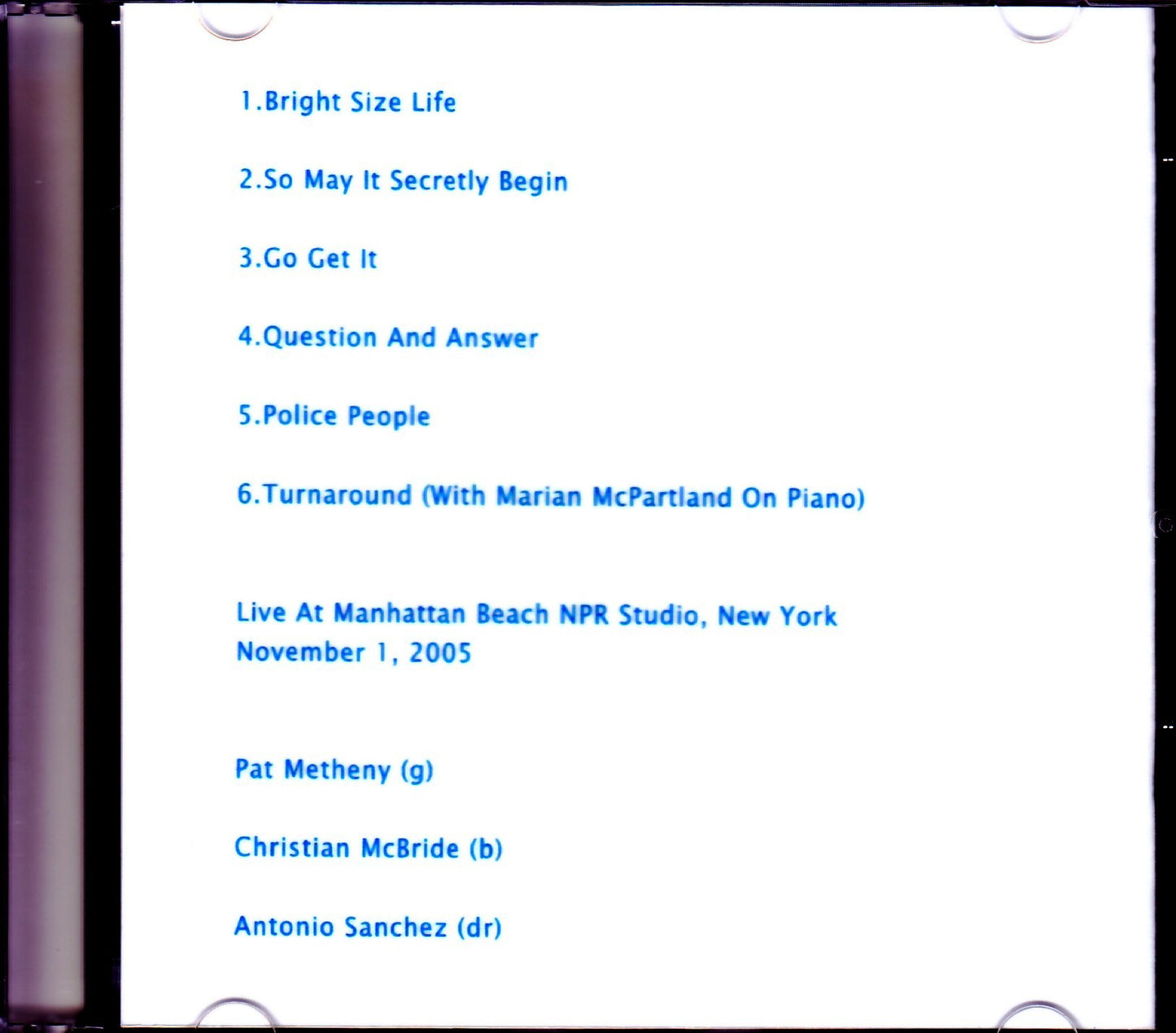 Pat Metheny Trio/NY,USA 2005