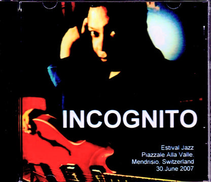 Incognito/Switzerland 2007
