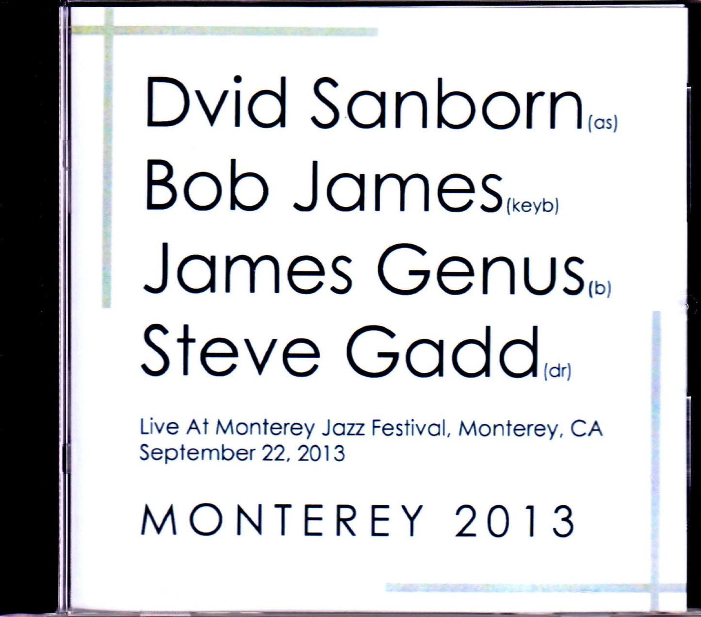 David Sanborn,Bob James/Canada 2013