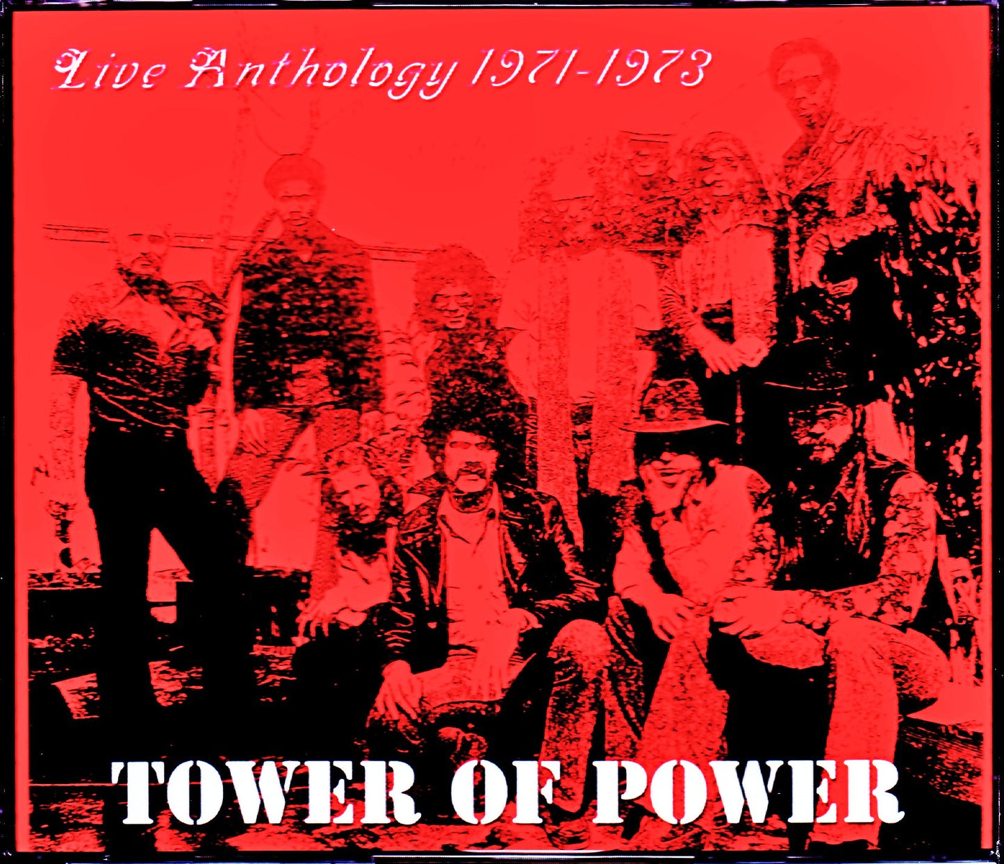 Tower of Power/Live Anthology 1971-1973