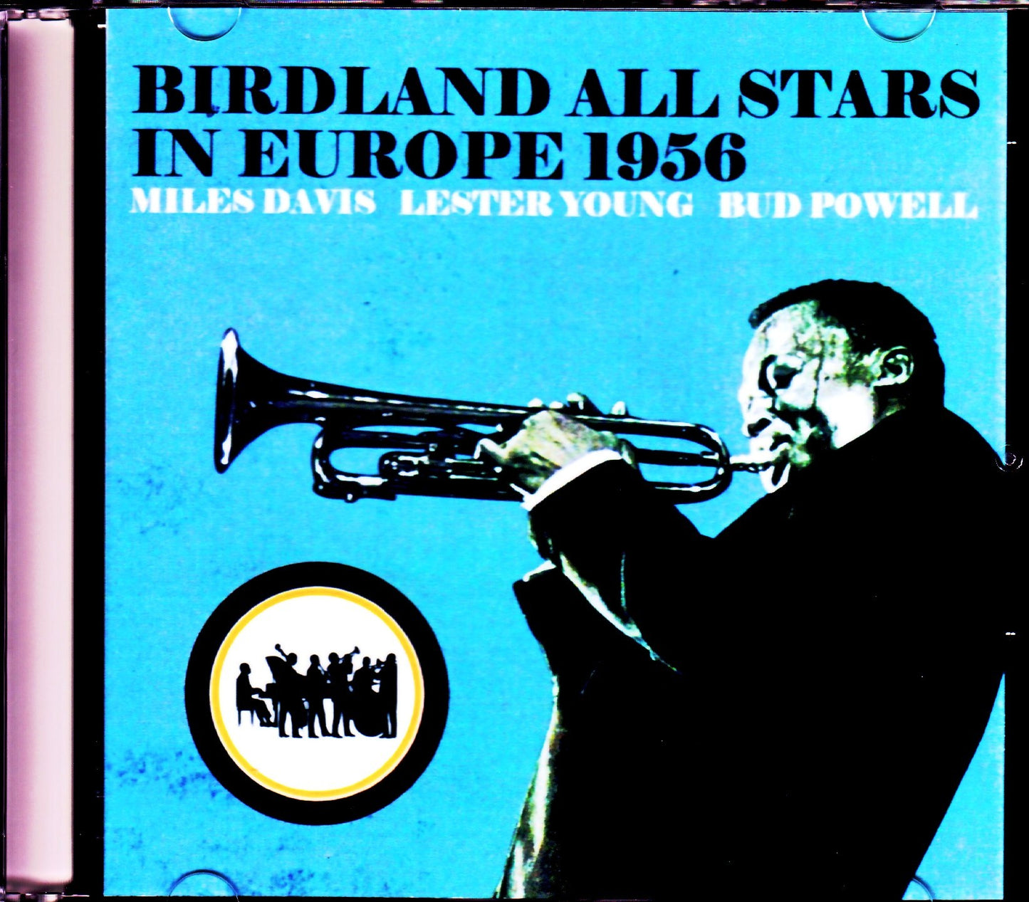 Birdland All Stars Miles Davis,Lester Young,Bud Powell/Germany 1956