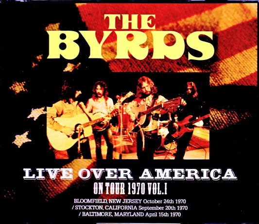 The Byrds/North American Tour Collection 1970